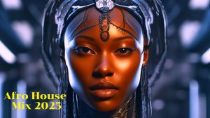 Afro House & Techno Mix 2025