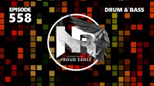 Nelver - Proud Eagle Radio Show #558 [Pirate Station Radio] (05-02-2025) Drum & Bass