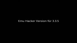 WoW Emu HAcker für 3.3.5