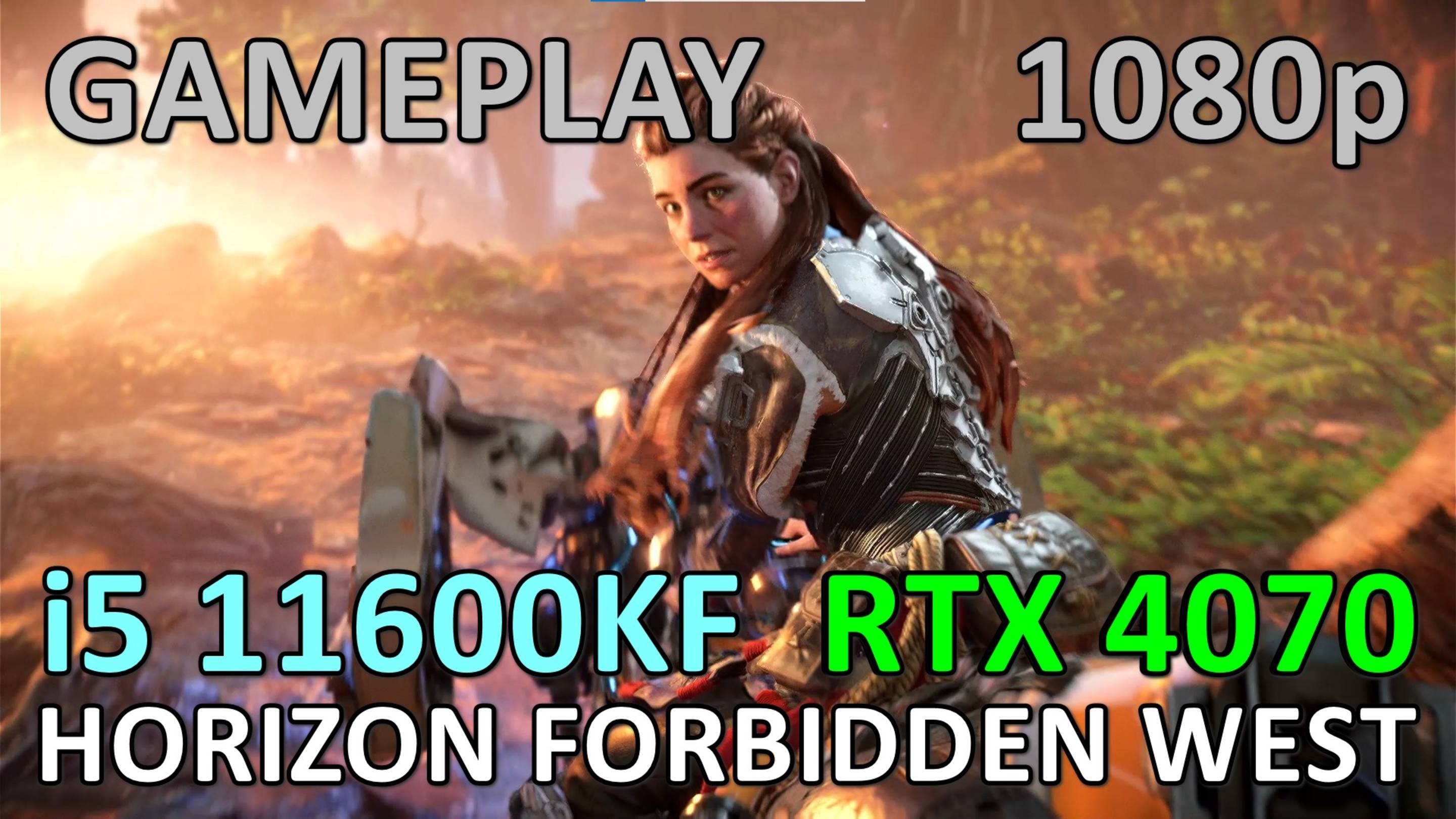 i5 11600KF + RTX 4070 / HORIZON FORBIDDEN WEST / GAME PLAY