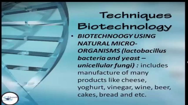 Biotechnology | Introduction | Techniques Of Biotechnology | Genetic Engineering | Part 1