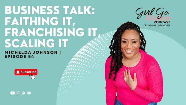Business Talk: Faithing It, Franchising It, Scaling It with Michelda Johnson- #54 смотреть онлайн