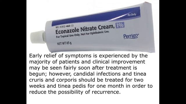 How long does it take for econazole nitrate cream to work? смотреть онлайн
