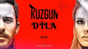 Kuzgun Dizi Müzikleri-Dila (Uzun Versiyon)