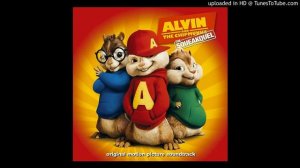 Alvin and the Chipmunks and The Chipettes - We are Family