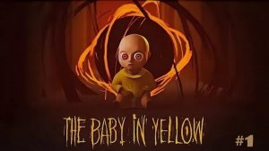 The Baby In Yellow/прохождение/#1