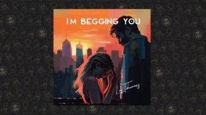 Los Tiburones - I'm Begging You