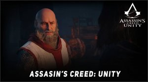 Assasins's Creed: Unity -Жака де Моле #1