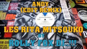 Andy (Extended Mix) Les Rita Mitsouko