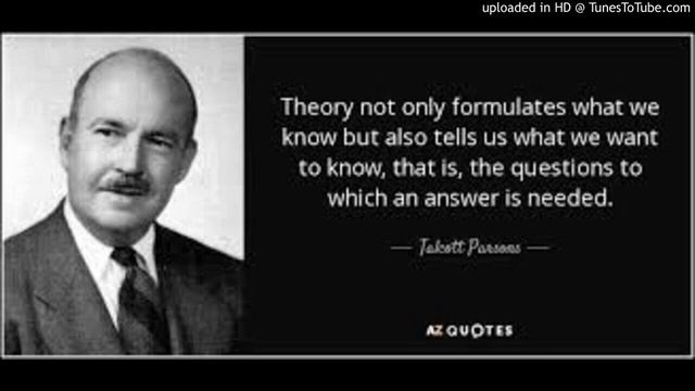 Discuss Talcott Parsons structural functionalism reference to his general theory of social action