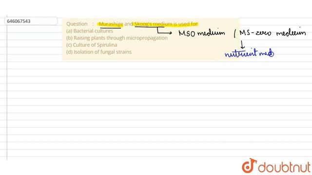Murashige and Skoog\'s medium is used for(a) Bacterial cultures \n(b) Raising plants through mic... смотреть онлайн