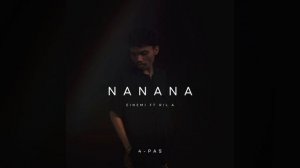 Nanana (feat. Ril A)