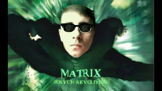 Matrix Porych Revolution смотреть онлайн