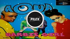 Aqua - Barbie Girl (Pilex Bootleg) Extended Mix
