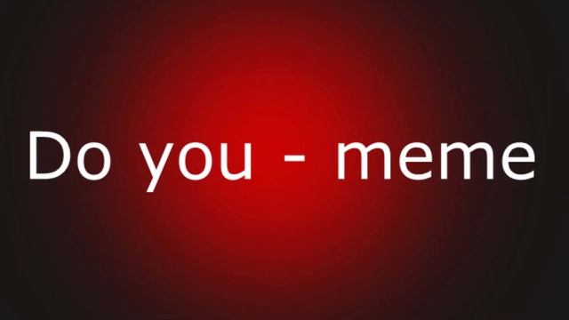 Do You Meme animation - меме анимация Remeke ( Раньше и позже ) смотреть онлайн