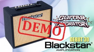 Гитарный комбо BLACKSTAR DEBUT 30 - демонстрация звучания