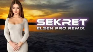 Elsen Pro - Sekretet E Mia / Necesar