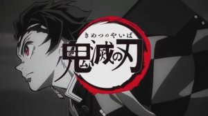 Истребитель демонов/Demon Slayer (Opening 1)