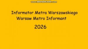 Informant Warsaw Metro Line M1 2026 (Part 2)