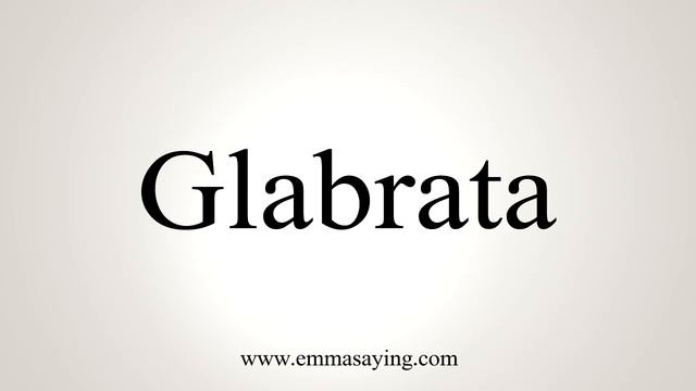 How To Say Glabrata смотреть онлайн
