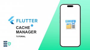 Flutter Cache Manager - Efficient Image & File Caching in Flutter