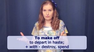 English phrasal verbs - make away, make for, make of, make off - MAKE part 1