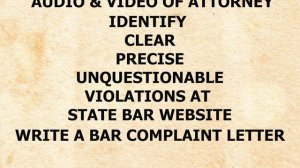 How to Catch a Crooked Lawyer & File Bar Complaints