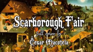 Scarborough Fair - Cesar Macotela [Folk Metal cover]