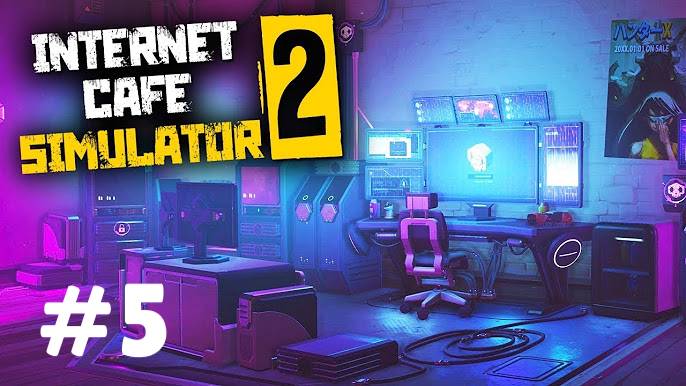 INTERNET CAFE SIMULATOR 2 #5 ВЫХОДИМ НА НОВЫЙ УРОВЕНЬ