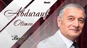 Abdurauf Olimov   Bevafo   Абдурауф Олимов   Бевафо