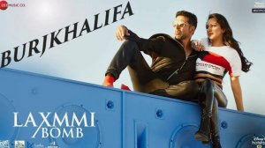 Burjkhalifa  Full Video  Laxmii  Akshay Kumar  Kiara Advani