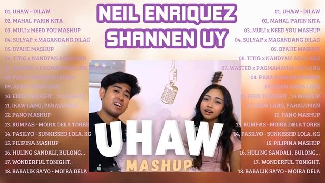UHAW - Mashup | Neil Enriquez x Pipah Pancho | TOP TRENDING MASHUP SONGS 2023 #opmchillacoustic