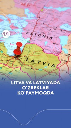 Litva va Latviyada o'zbeklar ko'paymoqda