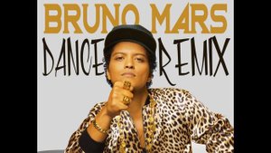 Bruno Mars (Dance Hits Mix)