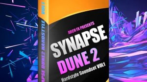 Arch FX - Synapse Dune 2 Hardstyle Soundset Vol.1