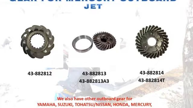 Gear 43-882812 43-882813 43-882814 for Mercury outboard & Jet Boat смотреть онлайн