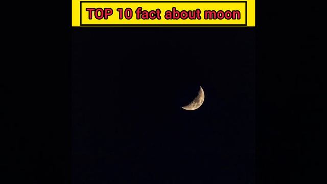 TOP 10 Fact about moon | mind Blowing facts | #shorts #facts #moon