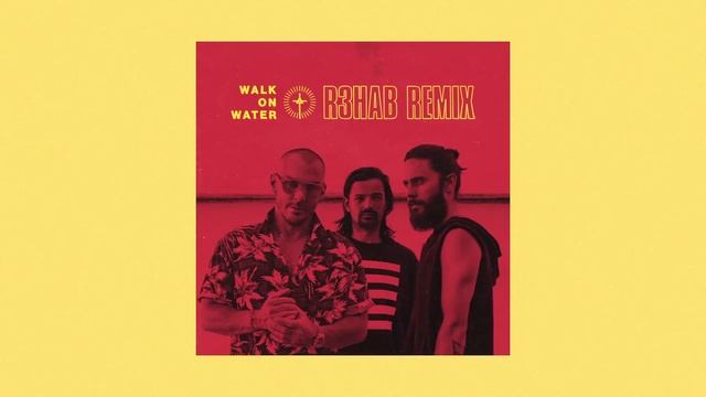 Thirty Seconds To Mars - Walk On Water (R3HAB Remix) смотреть онлайн
