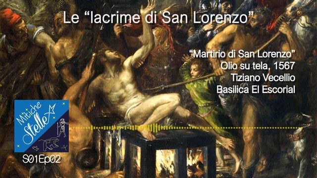 S01Ep02 - Le lacrime di San Lorenzo - Mitiche Stelle смотреть онлайн