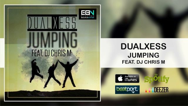 DualXess feat. DJ Chris M - Jumping [Electro Bounce Nation] смотреть онлайн