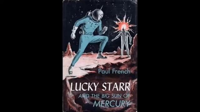 Айзък Азимов - серия Лъки Стар - книга 4 - Голямото слънце на Меркурий - глава 9-Край (Аудио книга) смотреть онлайн