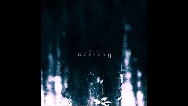 Lustre - Blossom (Full Album 2015) смотреть онлайн