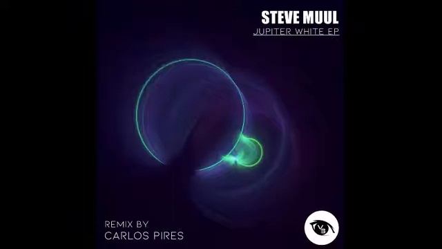 Steve Muul - Jupiter White (Original Mix) смотреть онлайн