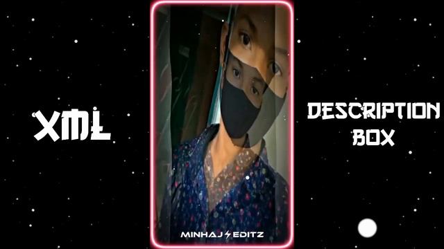 BAK BAKUM PHAKI 🥀🕊️ || NEW XML FILE 🎟️🦋 || BY @Minhaj9xEditz 💕 || #xml #xmlpreset #minhajeditz19 смотреть онлайн