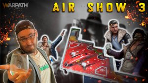 AIR SHOW 3 EPIC CAIRO | Тащим #24 | Warpath Ace Shooter