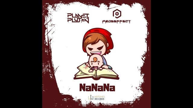 Planet Pluton & Prog Effect - Nanana
