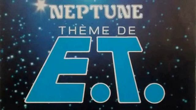 Neptune "Thème de E.T." 1982 Disc'Az смотреть онлайн