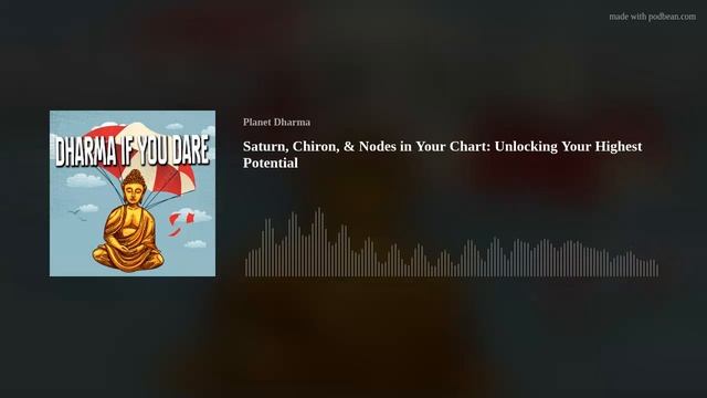 Saturn, Chiron, & Nodes in Your Chart: Unlocking Your Highest Potential | Dharma If You Dare Podcas смотреть онлайн