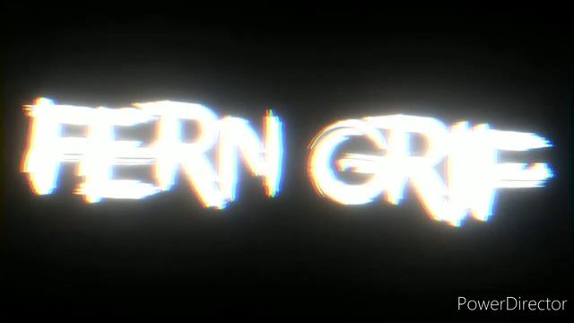 Интро для fern Grif