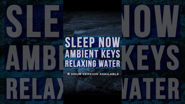 Relaxing Water with Ambient Keys | Meditation | Delta Waves | 432hz | смотреть онлайн